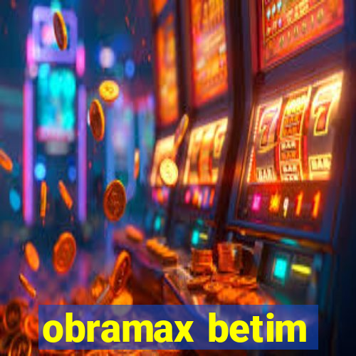 obramax betim